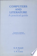 Computers and literature : a practical guide / B.H. Rudall and T.N. Corns.