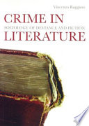 Crime in literature / Vincenzo Ruggiero.