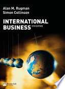 International business / Alan M. Rugman, Simon Collinson.