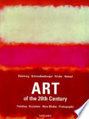 Art of the twentieth century / edited by Ingo F. Walther ; [translation by John William Gabriel].