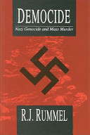 Democide : Nazi genocide and mass murder / R.J. Rummel.