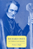 Richard Owen : Victorian naturalist / Nicolaas A. Rupke.
