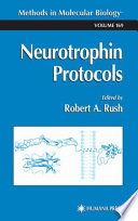 Neurotrophin Protocols edited by Robert A. Rush.