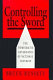 Controlling the sword : the democratic governance of national security / Bruce Russett.