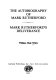The autobiography of Mark Rutherford : and,Mark Rutherford's deliverance / William Hale White.