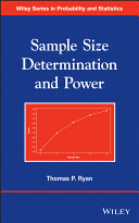 Sample size determination and power / Thomas P. Ryan.