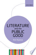 Literature and the public good / Rick Rylance.