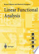 Linear functional analysis / Bryan P. Rynne and Martyn A. Youngson.