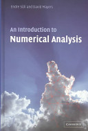 An introduction to numerical analysis / Endre Süli and David F. Mayers.