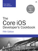 The core iOS developer's cookbook.