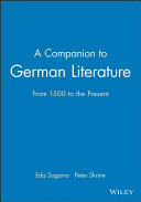 A companion to German literature : from 1500 to the present / Eda Sagarra and Peter Skrine.