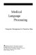 Medical language processing : computer management of narrative data / Naomi Sager, Carol Friedman, Margaret S. Lyman, and Jeffrey Bary ... (et al.).