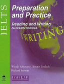 IELTS preparation and practice : reading and writing. Wendy Sahanaya, Jeremy Lindeck, Richard Stewart.