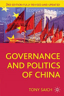 Governance and politics of China / Tony Saich.