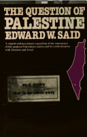 The question of Palestine / Edward W. Said.