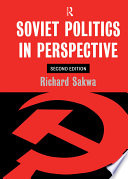 Soviet politics in perspective / Richard Sakwa.