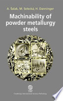 Machinability of powder metallurgy steels / A. Salak, M. Selecká and H. Danninger.