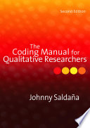 The coding manual for qualitative researchers / Johnny Saldana.
