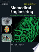 Biomedical engineering : bridging medicine and technology / W. Mark Saltzman.
