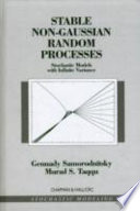 Stable non-Gaussian random processes : stochastic models with infinite variance / Gennady Samorodnitsky, Murad S. Taqqu.