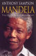 Mandela : the authorised biography.