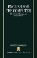 English for the computer : the SUSANNE corpus and analytic scheme / Geoffrey Sampson.