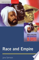 Race and Empire, 1700-1970 / Jane Samson.