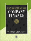 Management of company finance / J.M. Samuels, F.M. Wilkes, R.E. Brayshaw.