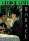 Horace / George Sand ; translated by Zack Rogow.
