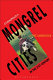Cosmopolis II : mongrel cities of the 21st century.