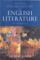 The short Oxford history of English literature.