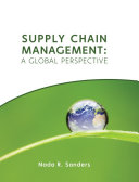 Supply chain management : a global perspective / Nada R. Sanders.