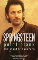 Springsteen : Point Blank / Christopher Sandford.