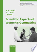 Scientific aspects of women's gymnastics / W.A. Sands, D.J. Caine, J. Borms.