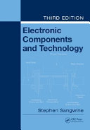 Electronic components and technology / Stephen Sangwine.