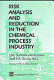 Risk analysis and reduction in the chemical process industry / J.M. Santamaría Ramiro and P.N. Braña Aísa ; translated by J. Hutchinson.