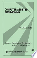 Computer-assisted interviewing / Willem E. Saris.