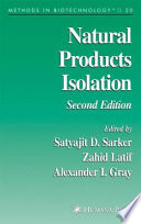 Natural Products Isolation edited by Satyajit D. Sarker, Zahid Latif, Alexander I. Gray.