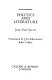 Politics and literature / Jean-Paul Sartre ; translated [from the French] by J. A. Underwood, John Calder.