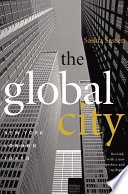 The global city : New York, London, Tokyo / Saskia Sassen.