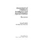 Assessment of children's intelligence and special abilities / Jerome M. Sattler.