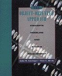 The object-oriented approach : concepts, modeling and system development / John W. Satzinger, Tore U. Ørvik.
