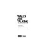 Walls are talking : wallpaper, art and culture / Gill Saunders, Dominique Heyse-Moore, Trevor Keeble ; with an introduction by Christine Woods.
