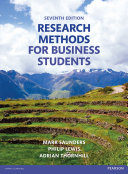 Research methods for business students Mark Saunders, Philip Lewis, Adrian Thornhill.