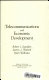 Telecommunications and economic development / Robert J. Saunders, Jeremy J. Warford, Bjorn Wellenius.