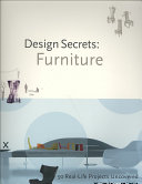 Furniture : 50 real-life projects uncovered / Laurel Saville ; curated by Brooke Stoddard.