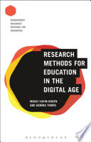Research methods for education in the digital age / Maggi Savin-Baden and Gemma Tombs.