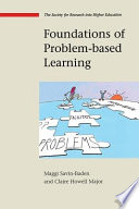 Foundations of problem-based learning / Maggi-Savin Baden and Claire Howell Major.