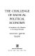 The challenge of radical political economy : an introduction to the alternatives to neo-classical economics / Malcolm C. Sawyer.