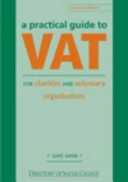 A practical guide to VAT : for charities and voluntary organisations.